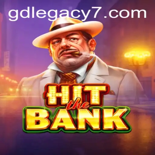 HitTheBank: Unveiling the Thrilling Adventure of GD LEGACY