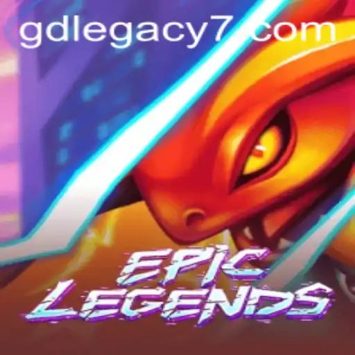 EpicLegends: Discover the Thrilling World of GD LEGACY